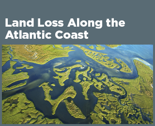 Land Loss Along the Atlantic Coast